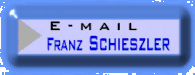 E-Mail an Franz Schieszler